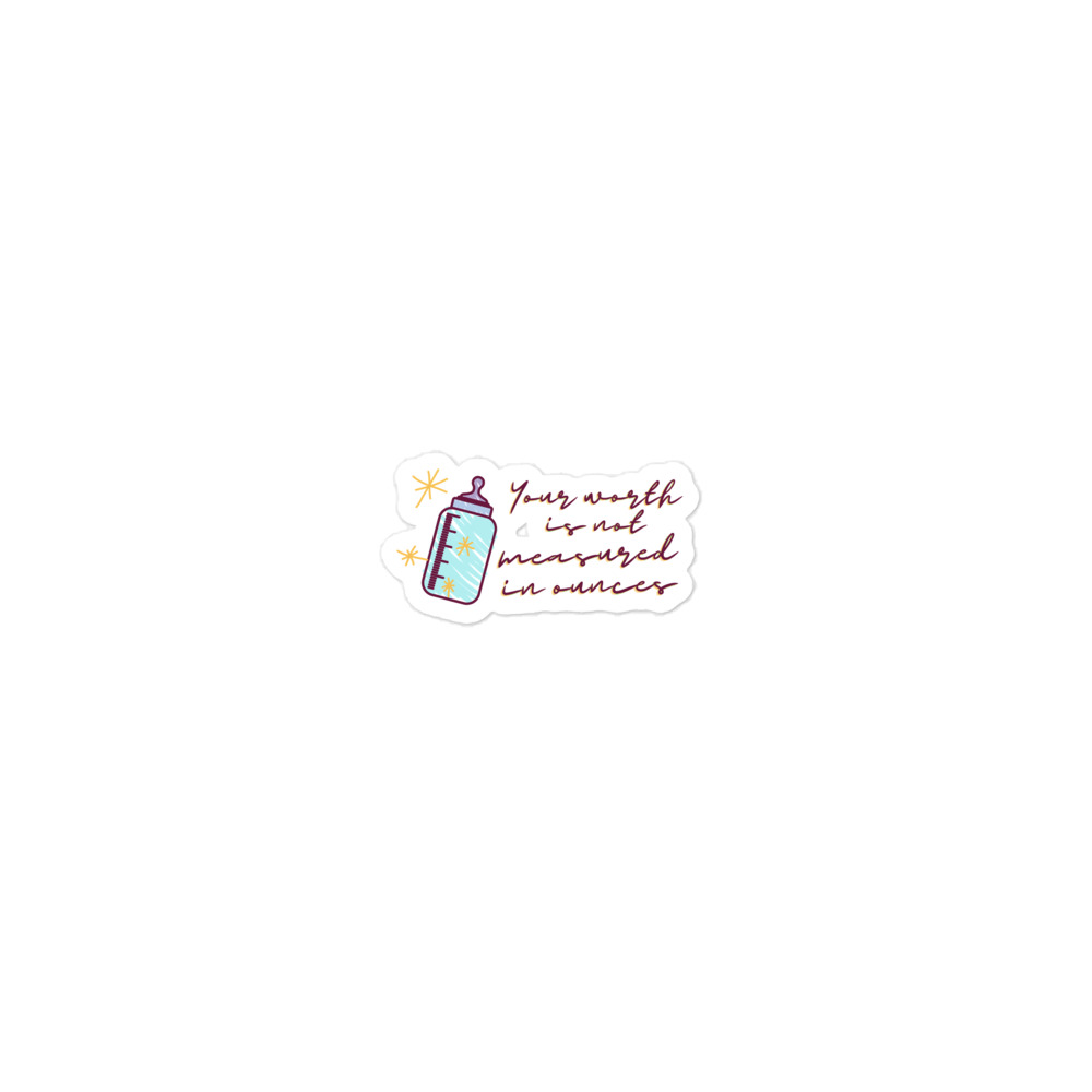 Worth Not Measured In Ounces Sticker - Image 2