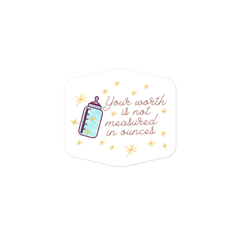 Your worth is not measured in ounces Sticker - Image 2