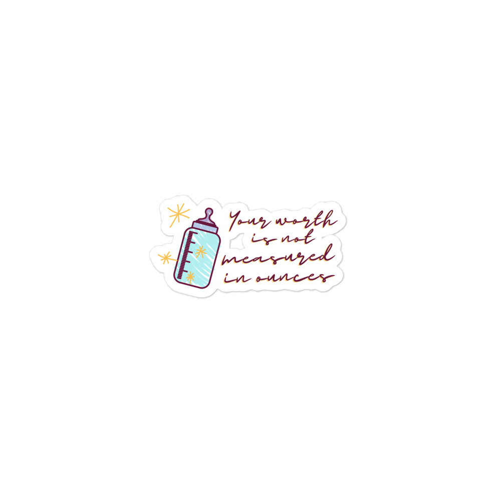 Worth Not Measured In Ounces Sticker - Image 3