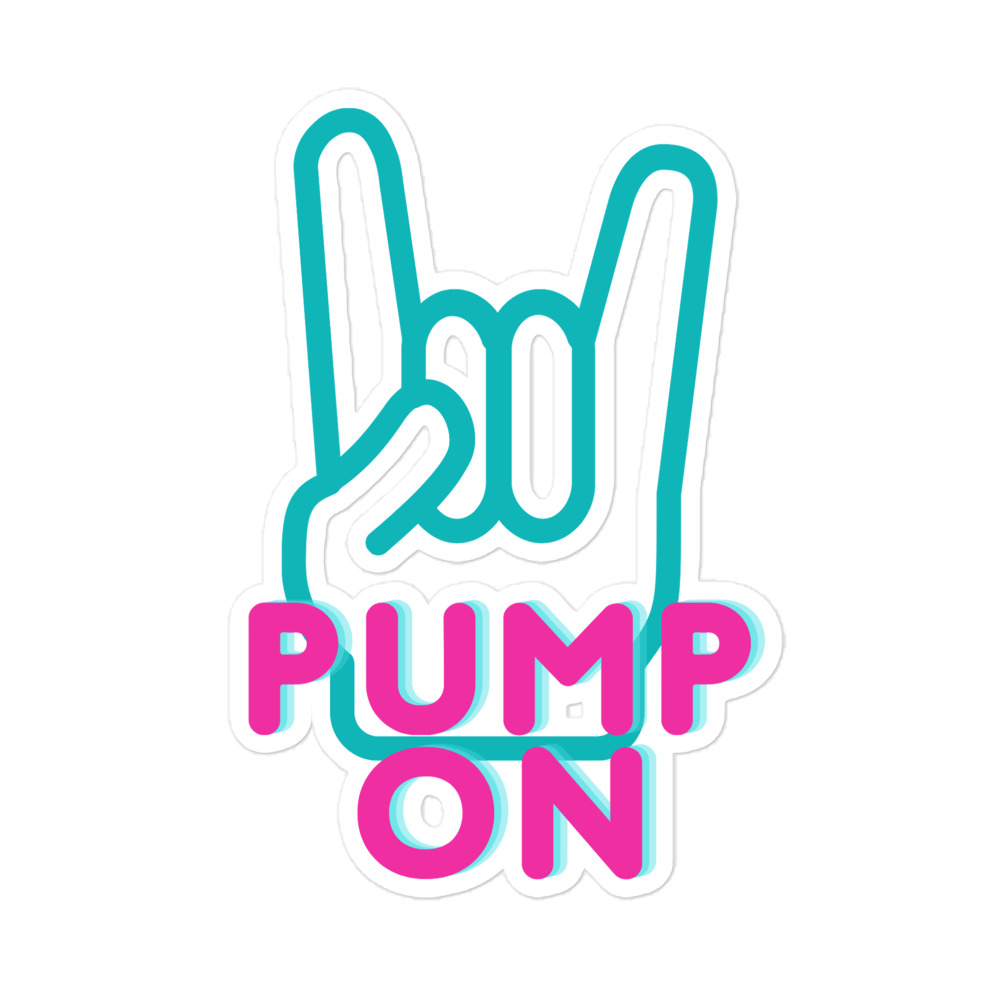 Pump On Sticker