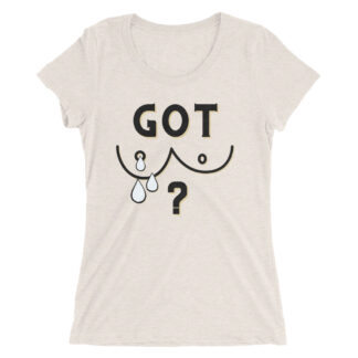Got Breast Milk Black Ladies' short sleeve t-shirt